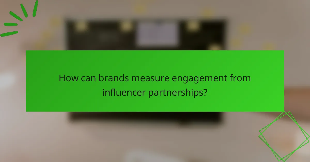 How can brands measure engagement from influencer partnerships?